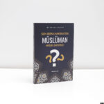 Mustafa Akten - Sen (Ben) Hakikaten Müslüman Mısın (Mıyım) - Görsel 2